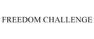 FREEDOM CHALLENGE