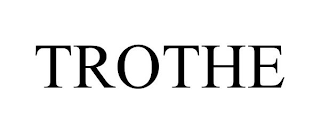 TROTHE