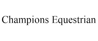 CHAMPIONS EQUESTRIAN