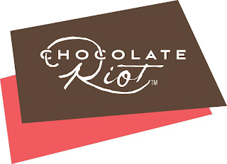 CHOCOLATE RIOT