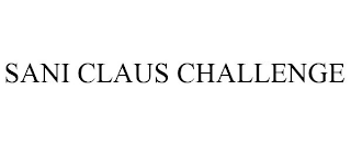 SANI CLAUS CHALLENGE