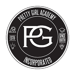 PG PRETTY GIRL ACADEMY INCORPORATED ESTB SINCE BIRTH