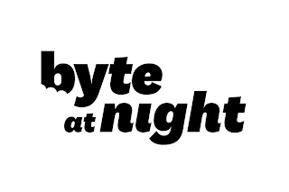 BYTE AT NIGHT