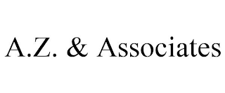 A.Z. & ASSOCIATES