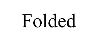 FOLDED