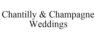 CHANTILLY & CHAMPAGNE WEDDINGS