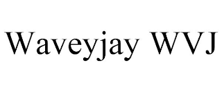 WAVEYJAY WVJ