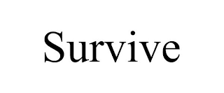 SURVIVE