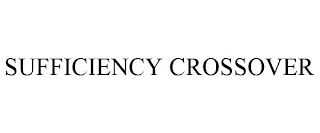 SUFFICIENCY CROSSOVER