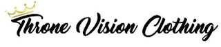 THRONE VISION CLOTHING