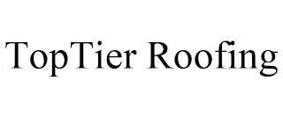 TOPTIER ROOFING