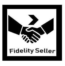 FIDELITY SELLER