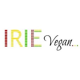 IRIE VEGAN...