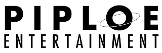 PIPLOE ENTERTAINMENT