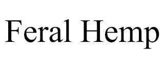 FERAL HEMP