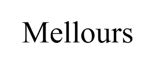 MELLOURS