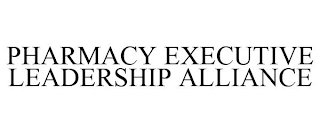 PHARMACY EXECUTIVE LEADERSHIP ALLIANCE