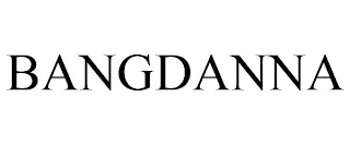 BANGDANNA