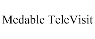 MEDABLE TELEVISIT