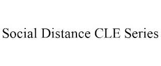 SOCIAL DISTANCE CLE SERIES