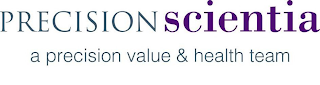 PRECISIONSCIENTIA A PRECISION VALUE & HEALTH TEAM