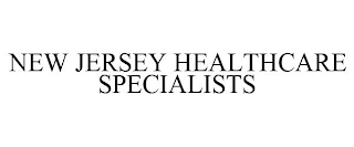 NEW JERSEY HEALTHCARE SPECIALISTS