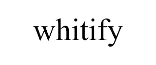 WHITIFY