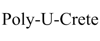 POLY-U-CRETE