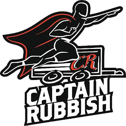 CR CAPTAIN RUBBISH