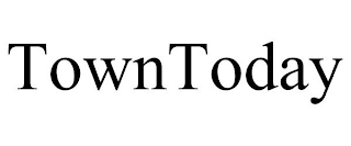 TOWNTODAY