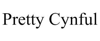 PRETTY CYNFUL