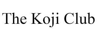 THE KOJI CLUB