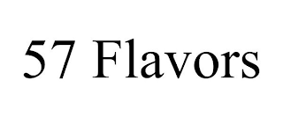 57 FLAVORS