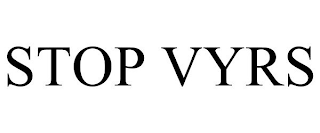 STOP VYRS