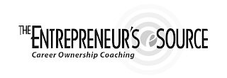 THE ENTREPRENEUR'S ESOURCE CAREER OWNERSHIP COACHING