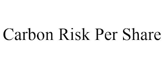 CARBON RISK PER SHARE