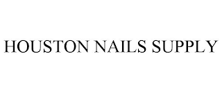 HOUSTON NAILS SUPPLY