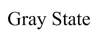GRAY STATE