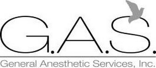 G.A.S. GENERAL ANESTHETIC SERVICES, INC.