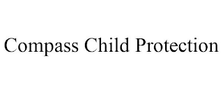 COMPASS CHILD PROTECTION