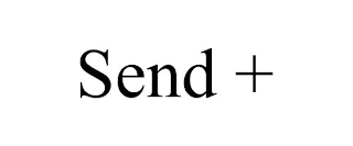 SEND +