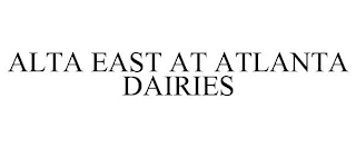 ALTA EAST AT ATLANTA DAIRIES