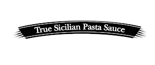 TRUE SICILIAN PASTA SAUCE