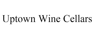 UPTOWN WINE CELLARS