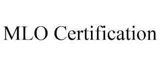 MLO CERTIFICATION