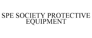 SPE SOCIETY PROTECTIVE EQUIPMENT