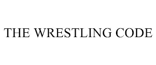 THE WRESTLING CODE