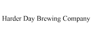 HARDER DAY BREWING COMPANY