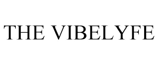 THE VIBELYFE