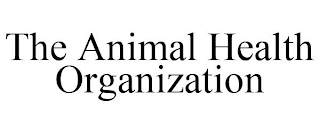 THE ANIMAL HEALTH ORGANIZATION